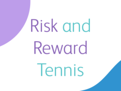 Image shows text spelling out the name of the training game ‘Risk and Reward Tennis’